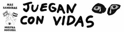 juegan con vidas